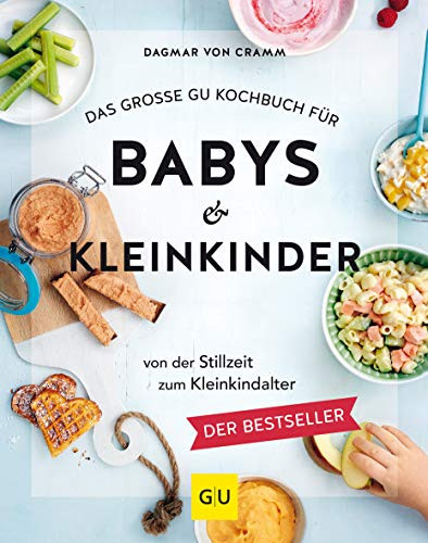 Das große GU Kochbuch für Babys und Kleinkinder