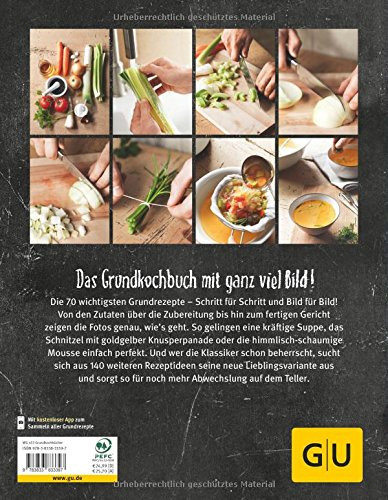 Kochen – so einfach geht's: Grundkochbuch in 1000 Bildern